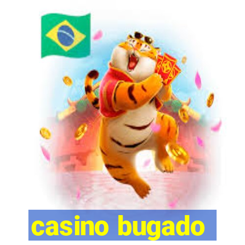 casino bugado